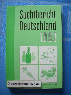 Seller image for Suchtbericht Deutschland 1999. for sale by Antiquariat BehnkeBuch