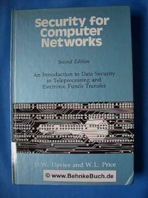 Security for computer networks : an introduction to data security in teleprocessing and electroni...