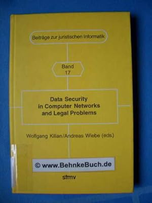 Data security in computer networks and legal problems : [proceedings of a working conference in H...