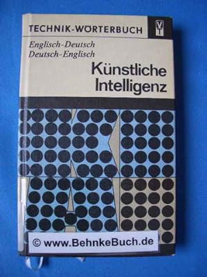 Künstliche Intelligenz : englisch-deutsch ; deutsch-englisch ; mit je etwa 6500 Wortstellen. Tech...