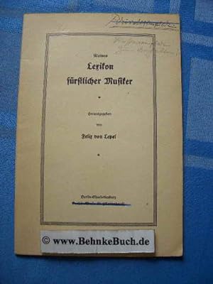 Image du vendeur pour Kleines Lexikon frstlicher Musiker. mis en vente par Antiquariat BehnkeBuch