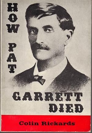 Seller image for How Pat Garrett Died for sale by Clausen Books, RMABA