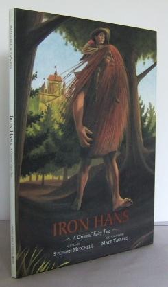 Seller image for Iron Hans : a Grimms' fairy Tale for sale by Mad Hatter Books