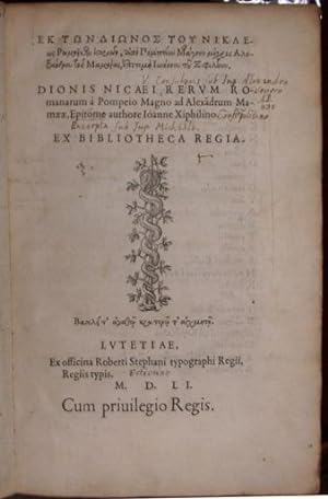 [Greek Title].Rerum Romanarum a Pompeio Magno ad Alexandrum Mamaeae, Epitome authore Ioanne Xiphi...