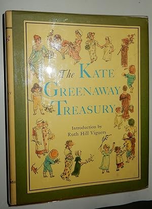 Image du vendeur pour The Kate Greenaway Treasury: An Anthology of the Illustrations and Writings of Kate Greenaway, Edited and Selected by Edward Ernest, Assisted by Patricia Tracy Lowe. mis en vente par The Bookstall