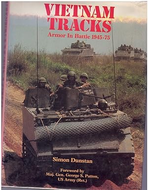 Imagen del vendedor de Vietnam Tracks: Armour in Battle 1945-75 a la venta por Books on the Boulevard