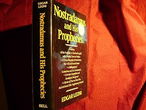 Seller image for Nostradamus and His Prophecies. A Critical Biography of Nostardamus, His Will and Personal Letters. Bibliography, Historical and His Commentators. for sale by BookMine