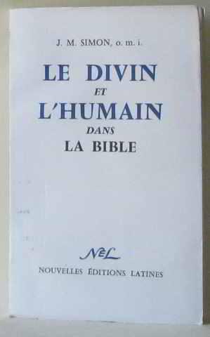 Le divin et l'humain dans la bible