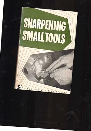 Seller image for Sharpening Small Tools and Some Domestic Appliances for sale by SAVERY BOOKS