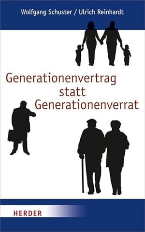 Bild des Verkufers fr Generationenvertrag statt Generationenverrat zum Verkauf von AHA-BUCH GmbH