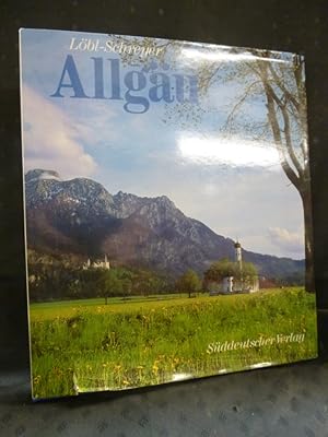 Allgäu. Fotos von Löbl-Schreyer. Bildlegenden und Zusammenstellung der Anthologie von Theo Riegler