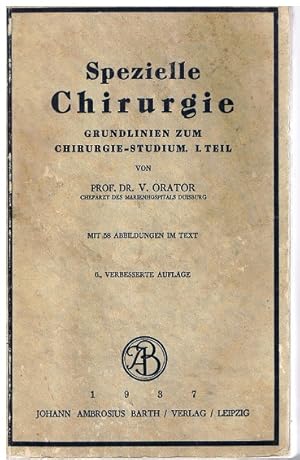 Bild des Verkufers fr Spezielle Chirurgie. Grundlinien zum Chirurgie-Studium Teil 1 zum Verkauf von Allguer Online Antiquariat