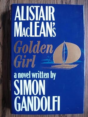 Alistair MacLean's Golden Girl