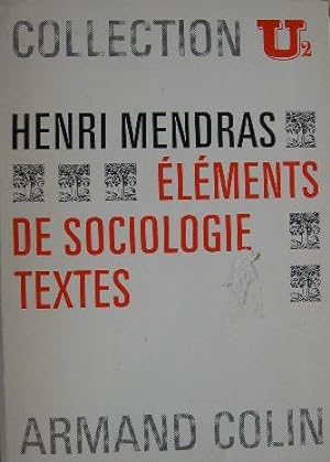 Eléments de sociologie. Textes.