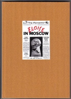 Seller image for Eloise in Moscow - Limited/Numbered Edition for sale by Books Tell You Why  -  ABAA/ILAB