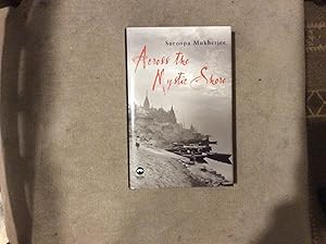 Seller image for Across the Mystic Shore *****SIGNED & DATED**** for sale by BRITOBOOKS