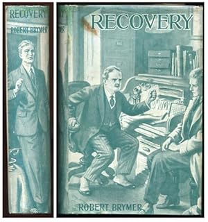 RECOVERY. (An inscribed First Edition)