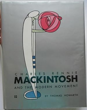 Charles Rennie Mackintosh And The Modern Movement