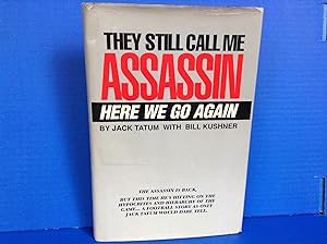 Imagen del vendedor de They Still Call Me Assassin a la venta por Dela Duende Books