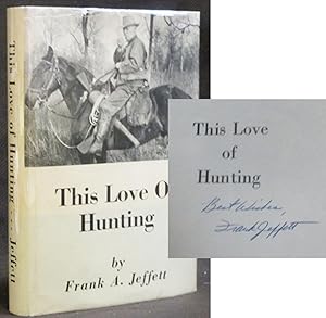 This Love of Hunting [SIGNED]