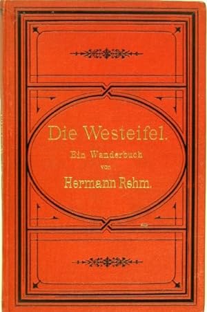 Die Westeifel. Ein Wanderbuch.