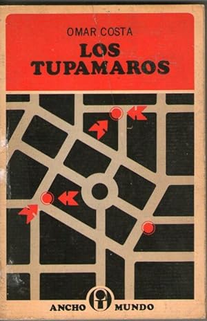 Imagen del vendedor de LOS TUPAMAROS a la venta por Libreria Bibliomania