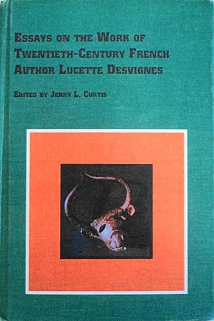 Image du vendeur pour Essays on the Work of Twentieth-Century French Author Lucette Desvignes mis en vente par School Haus Books