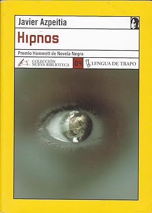 Imagen del vendedor de HIPNOS (Colecc Nueva Biblioteca 4)-Premio Hammet de Novela Negra a la venta por CALLE 59  Libros