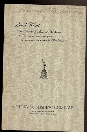 Seller image for READ WHAT "THE FIGHTING MEN OF OKLAHOMA" WILL MEAN TO YOU AND YOURS. As Presented by Patriotic Oklahoma for sale by Circle City Books