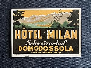 HOTEL MILAN-DOMODOSSOLA-ETIQUETTE D'HOTEL-ETIQUETTE DE BAGAGE