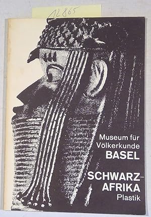 Bild des Verkufers fr Schwarzafrika Plastik - Fhrer Durch Das Museum Fr Vlkerkunde Und Schweizerische Museum Fr Volkskunde Basel - Sonderausstellung 1969 / 70 zum Verkauf von Antiquariat Trger