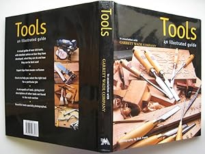Seller image for Tools: an illustrated guide in association with Garrett Wade Company for sale by Aucott & Thomas