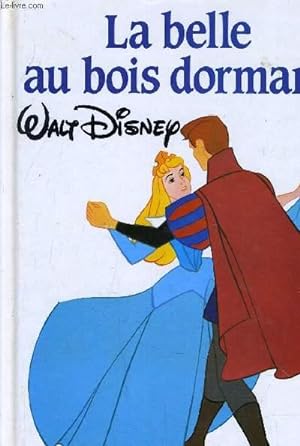 Bild des Verkufers fr LA BELLE AU BOIS DORMANT. zum Verkauf von Le-Livre