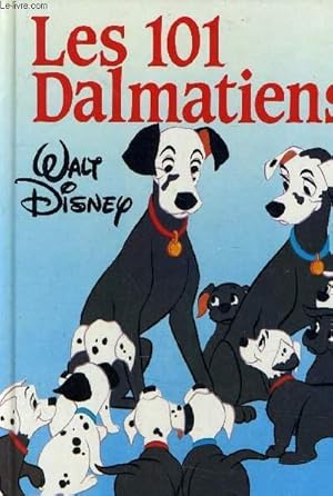 Imagen del vendedor de LES 101 DALMATIENS. a la venta por Le-Livre