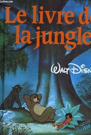 Seller image for LE LIVRE DE LA JUNGLE. for sale by Le-Livre