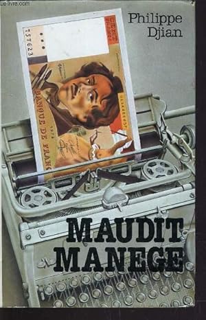 Image du vendeur pour MAUDIT MANEGE. mis en vente par Le-Livre