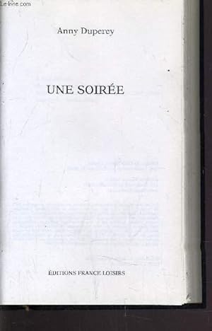 Bild des Verkufers fr UNE SOIREE. zum Verkauf von Le-Livre