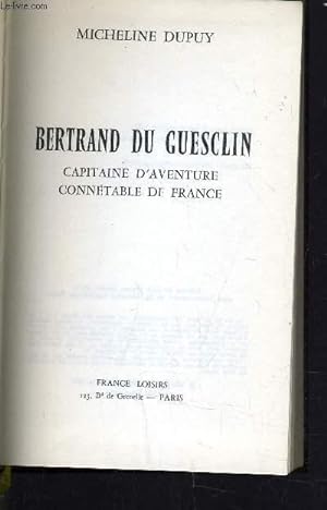 Bild des Verkufers fr BERTRAND DU GUESCLIN. zum Verkauf von Le-Livre
