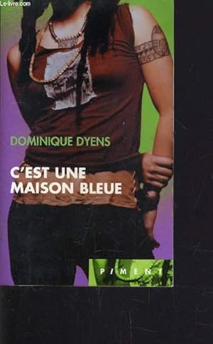 Bild des Verkufers fr C'EST UNE MAISON BLEUE. zum Verkauf von Le-Livre