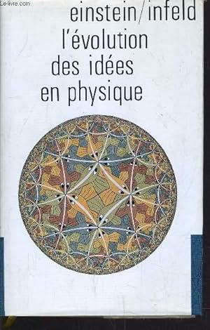 Seller image for L'EVOLUTION DES IDEES EN PHYSIQUE. for sale by Le-Livre