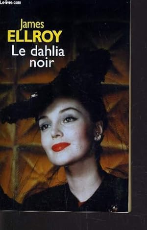 Image du vendeur pour LE DAHLIA NOIR. mis en vente par Le-Livre