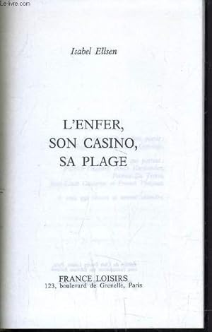 Bild des Verkufers fr L'ENFER, SON CASINO, SA PLACE. zum Verkauf von Le-Livre