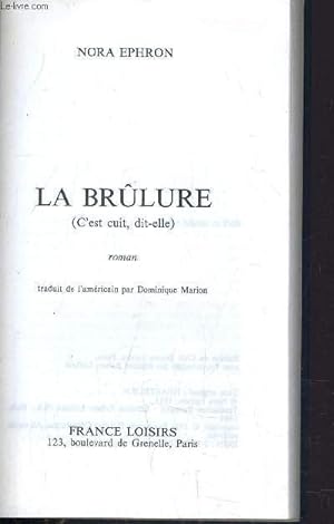Seller image for LA BRULURE. for sale by Le-Livre