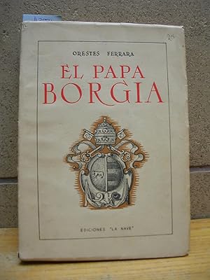 Image du vendeur pour EL PAPA BORGIA mis en vente par LLIBRES del SENDERI