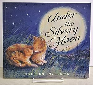 Seller image for Under the Silvery Moon for sale by Book Nook