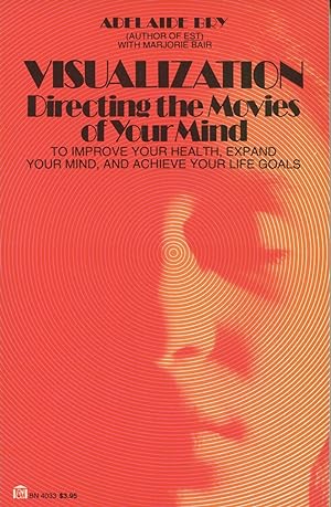 Bild des Verkufers fr Visualization: Directing the Movies of Your Mind zum Verkauf von Kenneth A. Himber