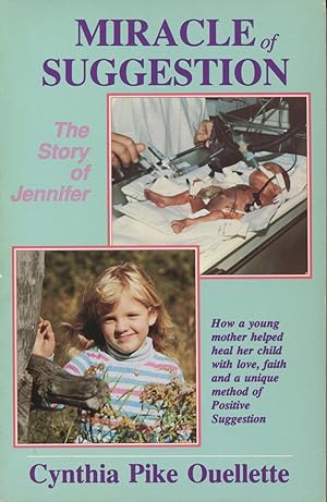 Seller image for Miracle of Suggestion: The Story of Jennifer for sale by Kenneth A. Himber