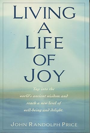 Seller image for Living a Life of Joy for sale by Kenneth A. Himber