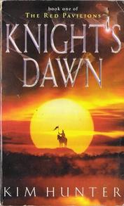 Seller image for Knight's Dawn Book 1 of the Red Pavillions for sale by Caerwen Books