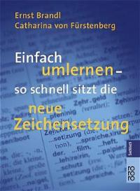 Seller image for Einfach umlernen, so schnell sitzt die neue Zeichensetzung for sale by getbooks GmbH